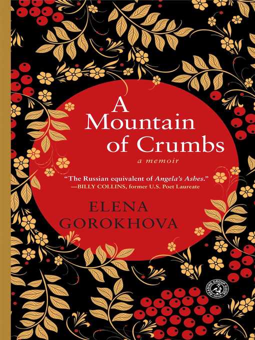Title details for A Mountain of Crumbs by Elena Gorokhova - Wait list